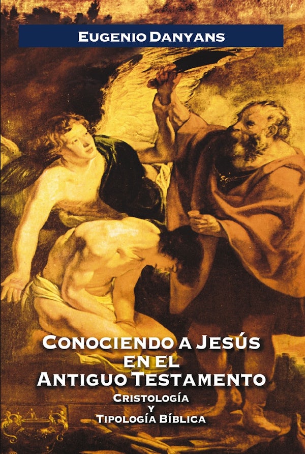 Cover image for Conociendo a Jes�s En El Antiguo Testamento, isbn: 9788482675299