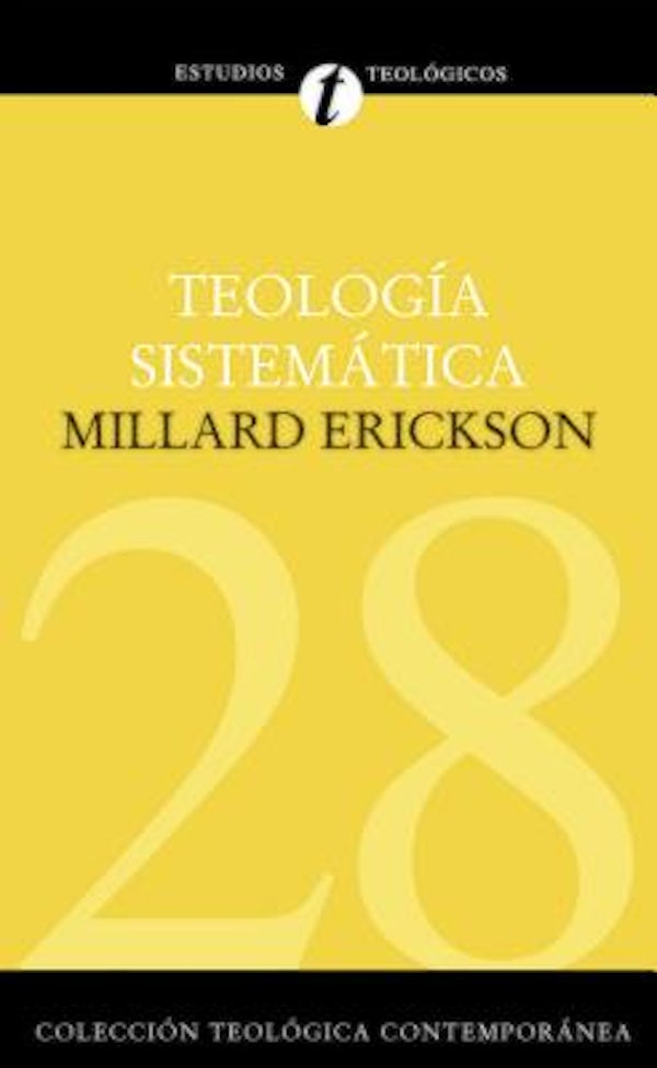 Cover image for Teolog�a Sistem�tica de Erickson, isbn: 9788482675466