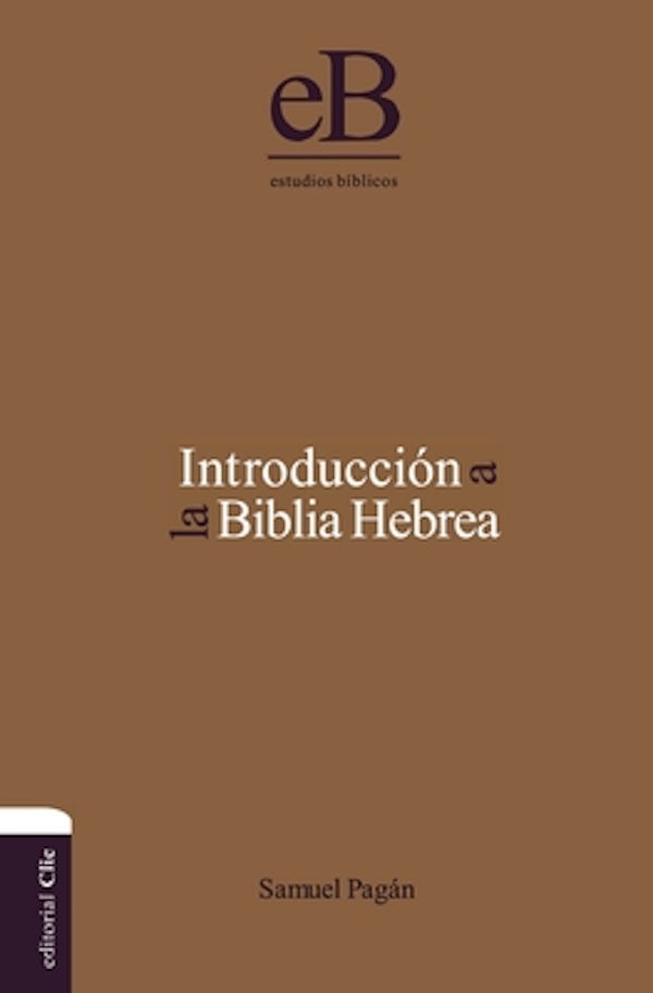 Cover image for Introducci�n a la Biblia Hebrea, isbn: 9788482677309