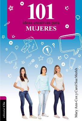 Cover image for El 101 Ideas creativas para mujeres, isbn: 9788482678474