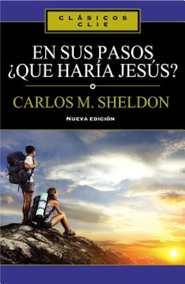 Cover image for El En Sus Pasos, ��Qu�� Har��a Jes��s?, isbn: 9788482678566