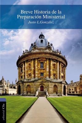 Cover image for Breve Historia de la Preparación Ministerial, isbn: 9788482679280