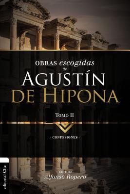 Cover image for El Obras escogidas de August��n de Hipona, Tomo 2, isbn: 9788494556128
