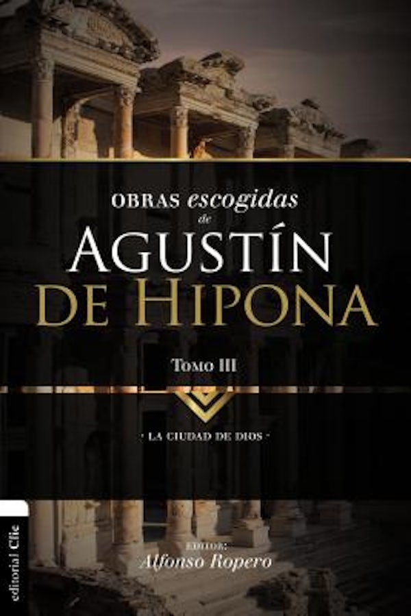 Cover image for El Obras Escogidas de August��n de Hipona, Tomo 3, isbn: 9788494556135