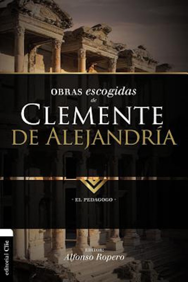 Cover image for El Obras escogidas de Clemente de Alejandr��a, isbn: 9788494556142