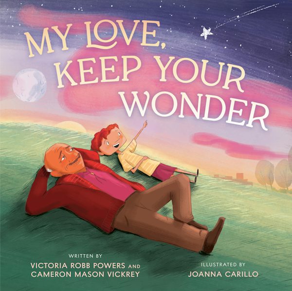 Cover image for My Love, Keep Your Wonder, isbn: 9798217151653