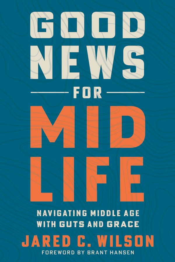 Cover image for Good News for Midlife, isbn: 9798217152971