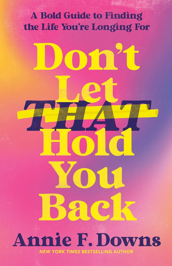 Cover image for Don't Let That Hold You Back, isbn: 9798217155767