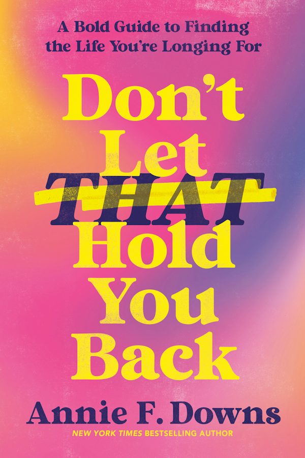 Cover image for Don't Let That Hold You Back, isbn: 9798217155767