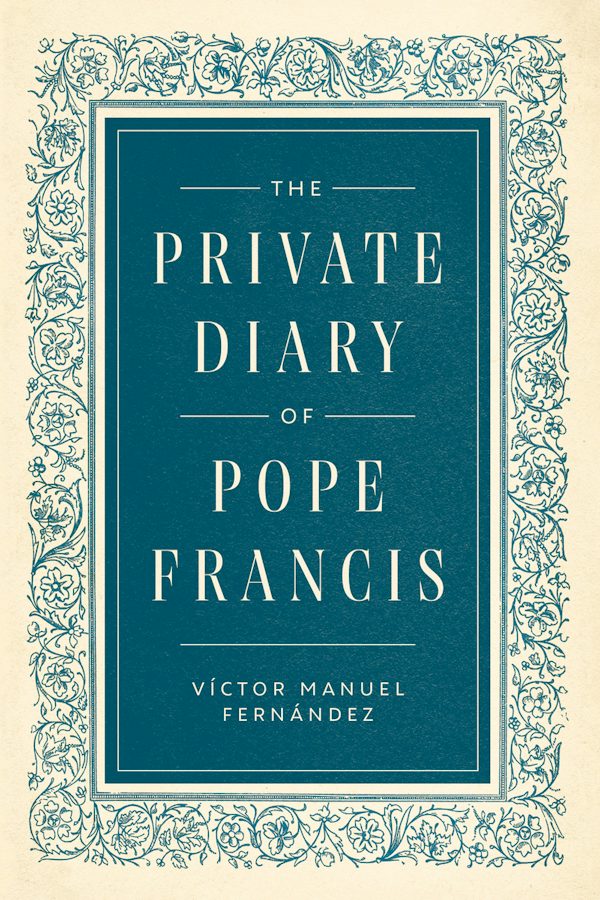 Cover image for The Private Diary of Pope Francis, isbn: 9798217492480