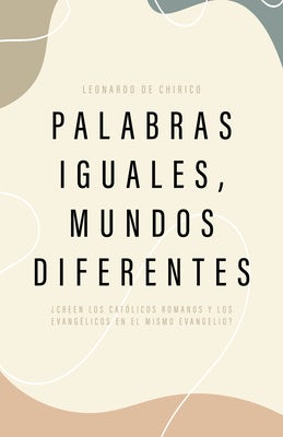 Cover image for Palabras Iguales, Mundos Diferentes, isbn: 9798384500605