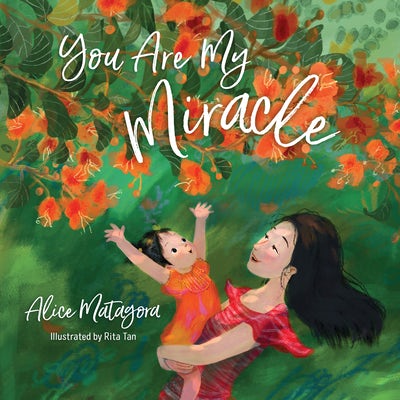 Cover image for You Are My Miracle, isbn: 9798384506683