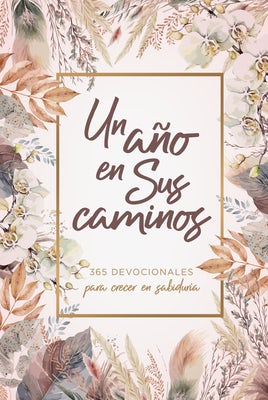 Cover image for Un Año En Sus Caminos, isbn: 9798384508939