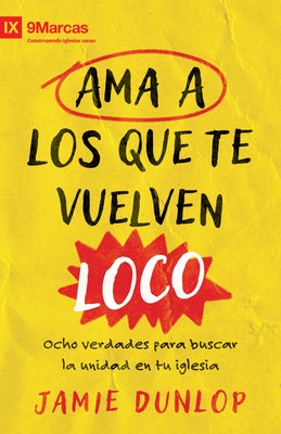Cover image for AMA a Los Que Te Vuelven Loco, isbn: 9798384515180