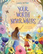 Cover image for Your Worth Never Wavers, isbn: 9798384515616
