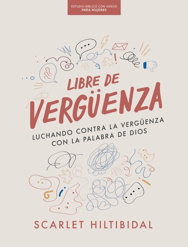 Cover image for Libre de Vergüenza - Estudio Bíblico Para Mujeres Con Videos, isbn: 9798384515777