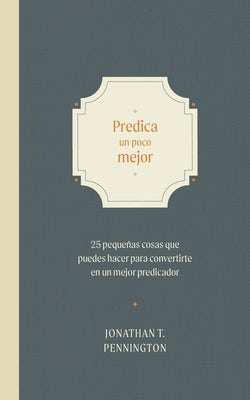 Cover image for Predica Un Poco Mejor, isbn: 9798384516125
