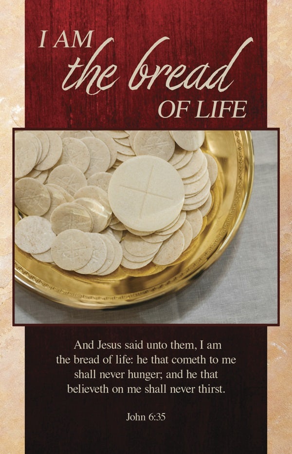 Cover image for Communion Bulletin: I Am the Bread of Life (Package of 100), isbn: 9798384516187
