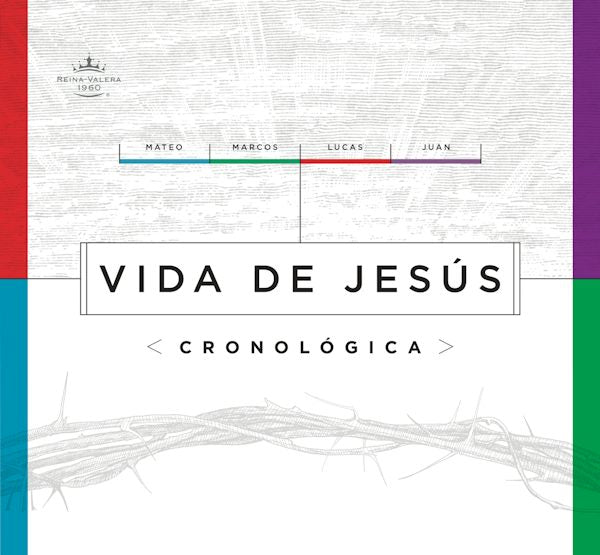 Cover image for Rvr 1960 Vida de Jes�s Cronol�gica, Tapa Dura, isbn: 9798384525257