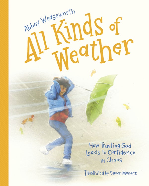 Cover image for All Kinds of Weather, isbn: 9798384529767
