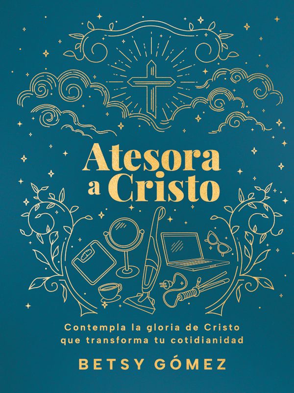 Cover image for Atesora a Cristo, isbn: 9798384534341