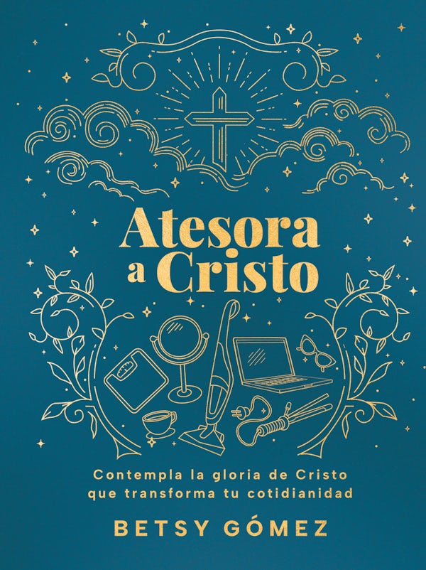 Cover image for Atesora a Cristo, isbn: 9798384534341