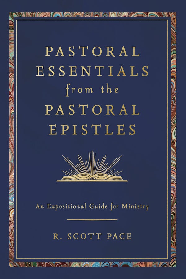 Cover image for Pastoral Essentials from the Pastoral Epistles, isbn: 9798384534846