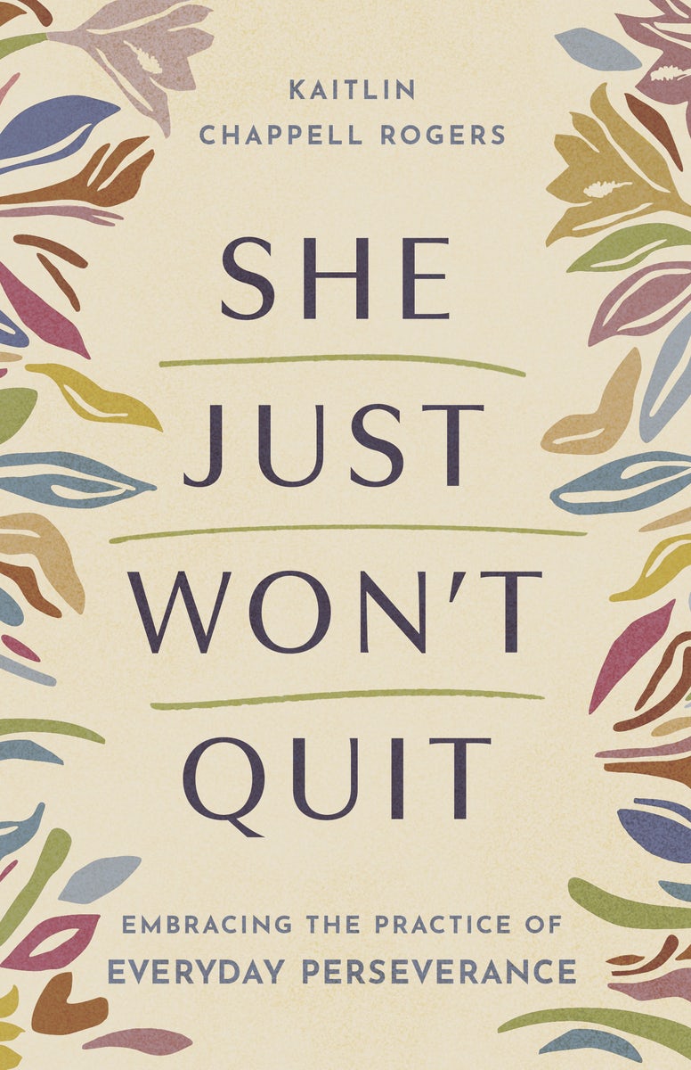 Cover image for She Just Won't Quit, isbn: 9798384538080