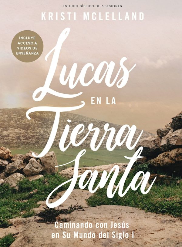 Cover image for Lucas En La Tierra Santa - Estudio B�blico Con Videos, isbn: 9798384548157