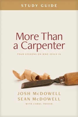 Cover image for More Than a Carpenter Study Guide, isbn: 9798400500305