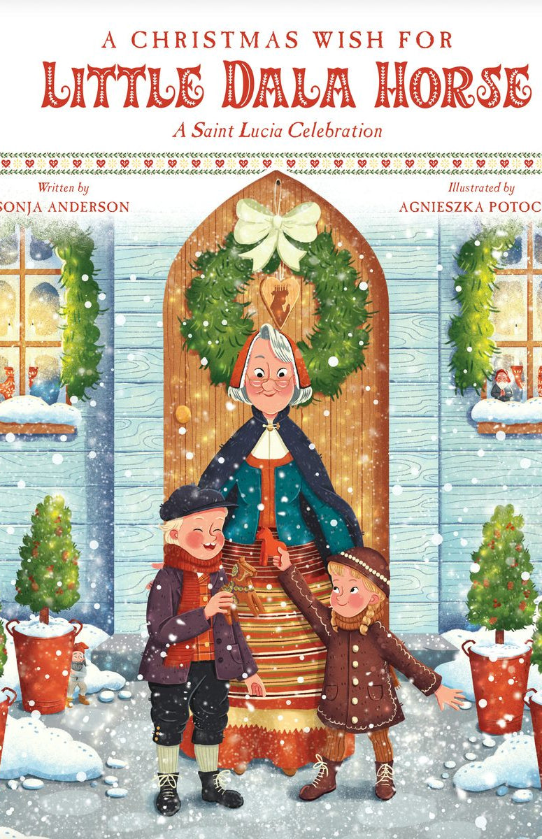 Cover image for A Christmas Wish for Little Dala Horse, isbn: 9798400500985