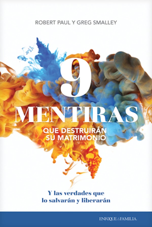 Cover image for 9 Mentiras Que Destruir�n Su Matrimonio, isbn: 9798400503290