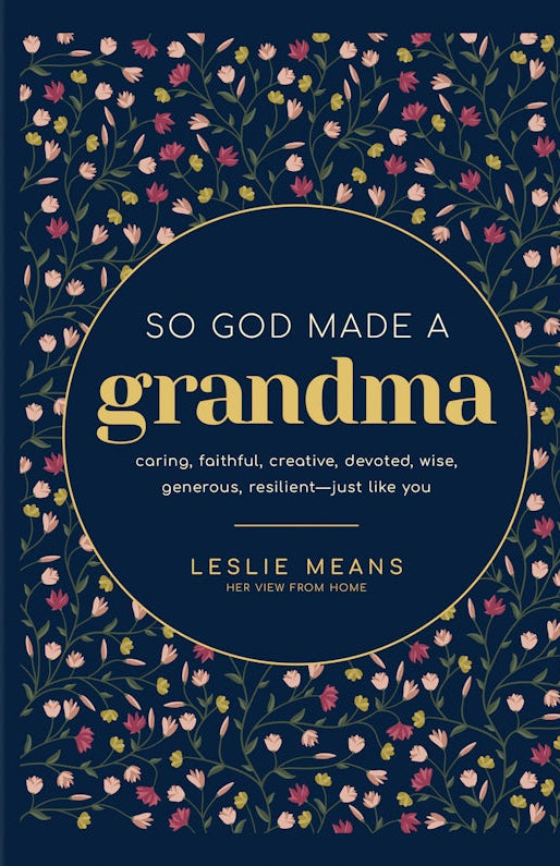 Cover image for So God Made a Grandma, isbn: 9798400505355