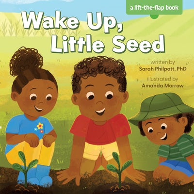 Cover image for Wake Up, Little Seed, isbn: 9798400505430