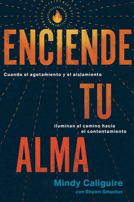 Cover image for Enciende Tu Alma, isbn: 9798400509018