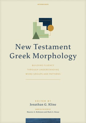 Cover image for New Testament Greek Morphology, isbn: 9798400509742