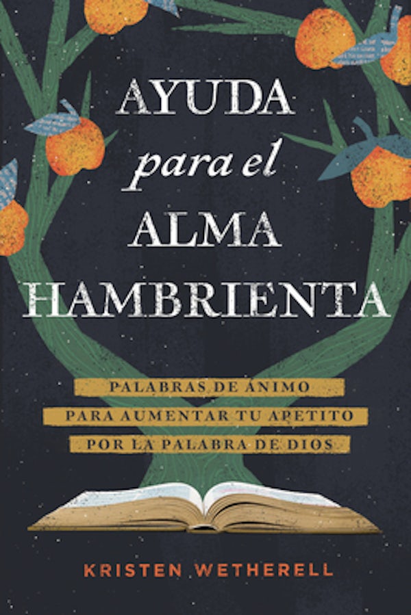 Cover image for Ayuda Para El Alma Hambrienta, isbn: 9798400510748