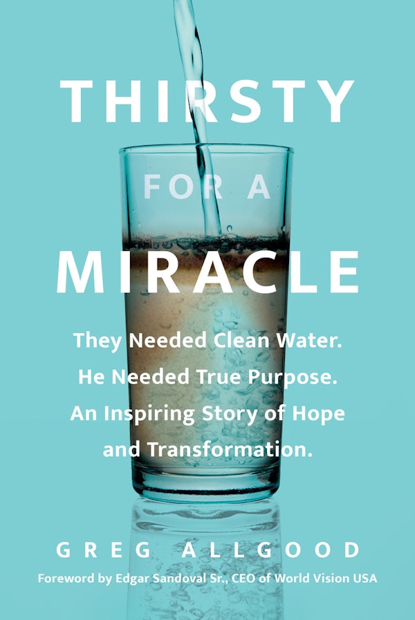 Cover image for Thirsty for a Miracle, isbn: 9798400513718