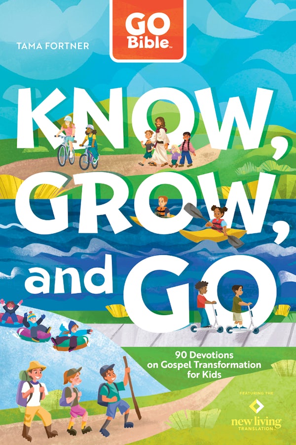 Cover image for Go Bible Know, Grow, and Go, isbn: 9798400515439