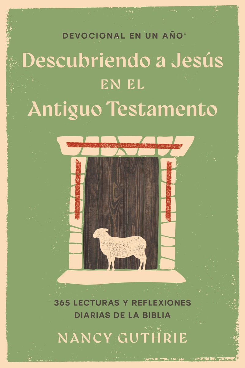 Cover image for Devocional En Un Año: Descubriendo a Jesús En El Antiguo Testamento, isbn: 9798400516306