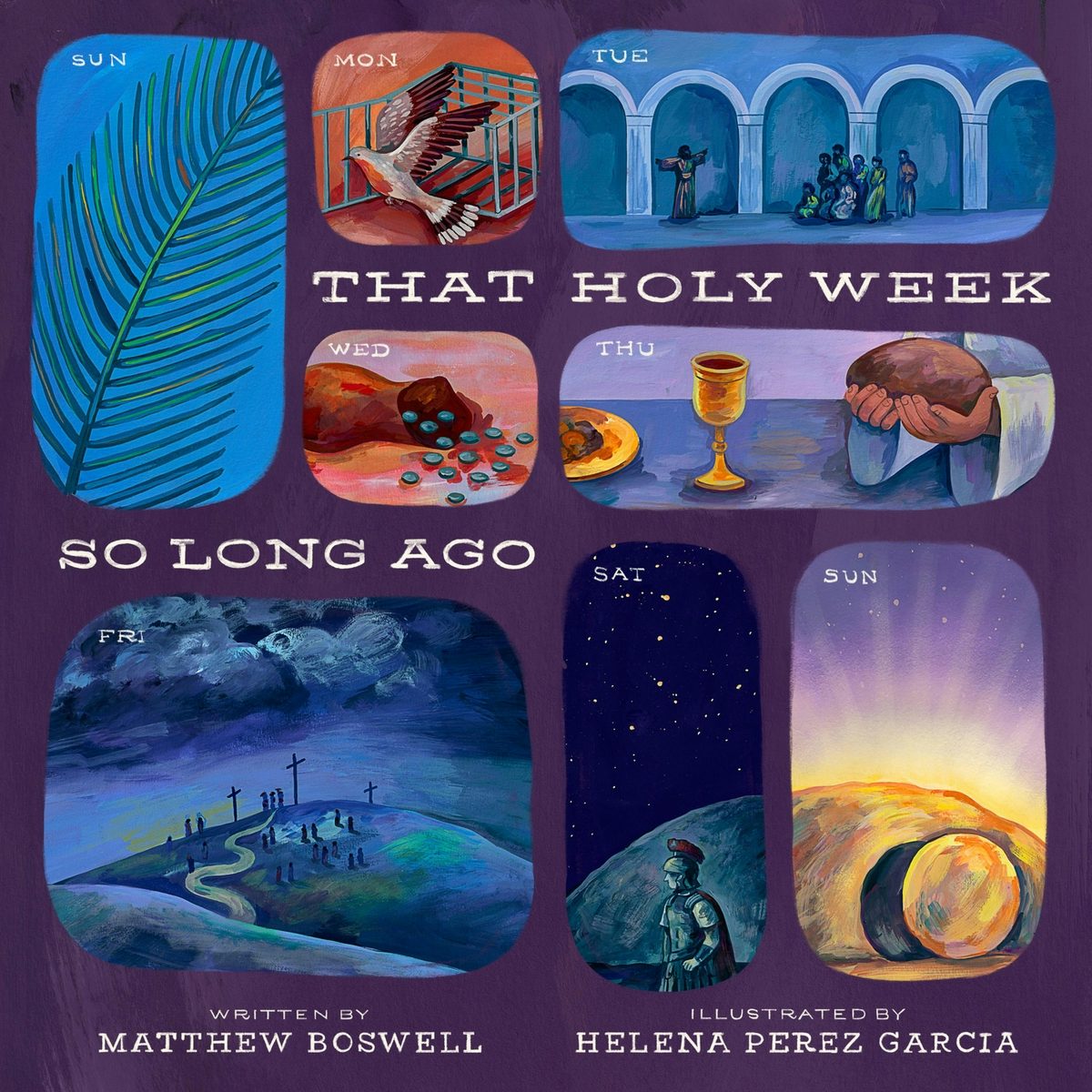 Cover image for That Holy Week So Long Ago, isbn: 9798874900991