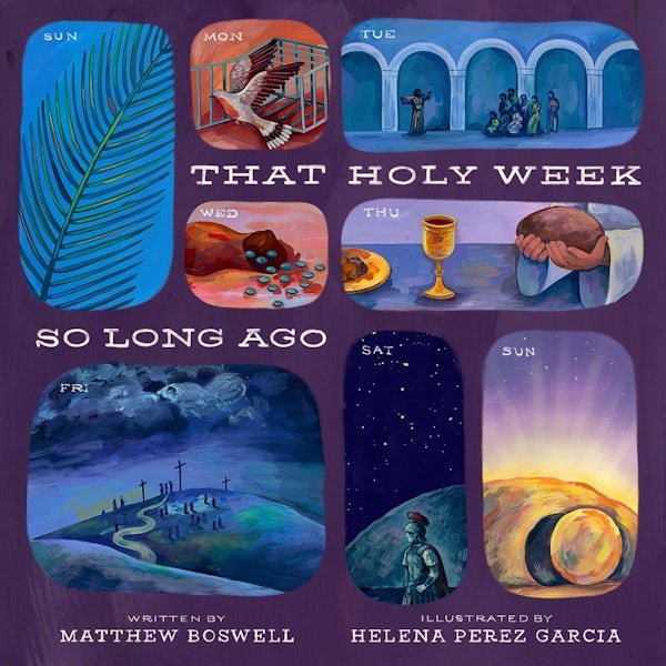 Cover image for That Holy Week So Long Ago, isbn: 9798874900991