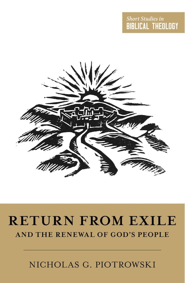 Cover image for Return from Exile and the Renewal of God's People, isbn: 9798874912048