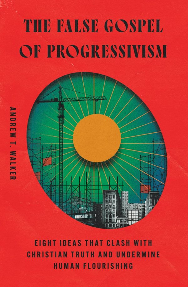 Cover image for The False Gospel of Progressivism, isbn: 9798874913328