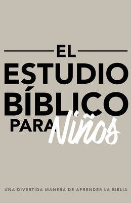 Cover image for El Estudio Bíblico Para Niños, isbn: 9798887691305