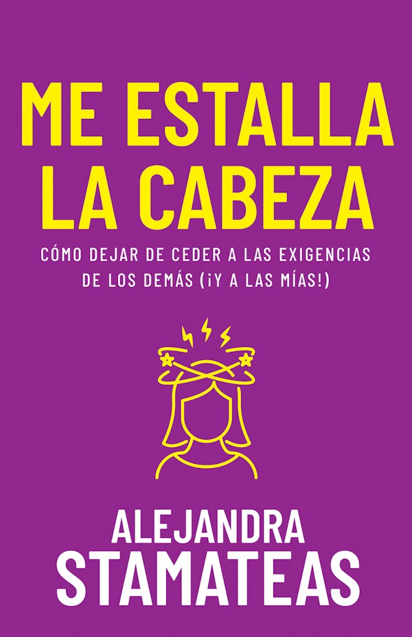 Cover image for Me Estalla La Cabeza, isbn: 9798887692524