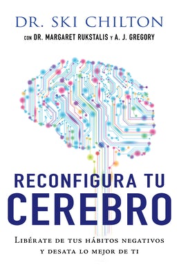 Cover image for Reconfigura Tu Cerebro, isbn: 9798887692661
