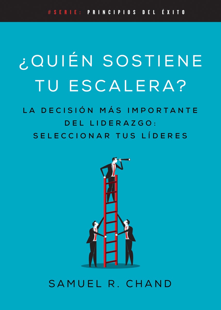 Cover image for Quién Sostiene Tu Escalera, isbn: 9798887693187