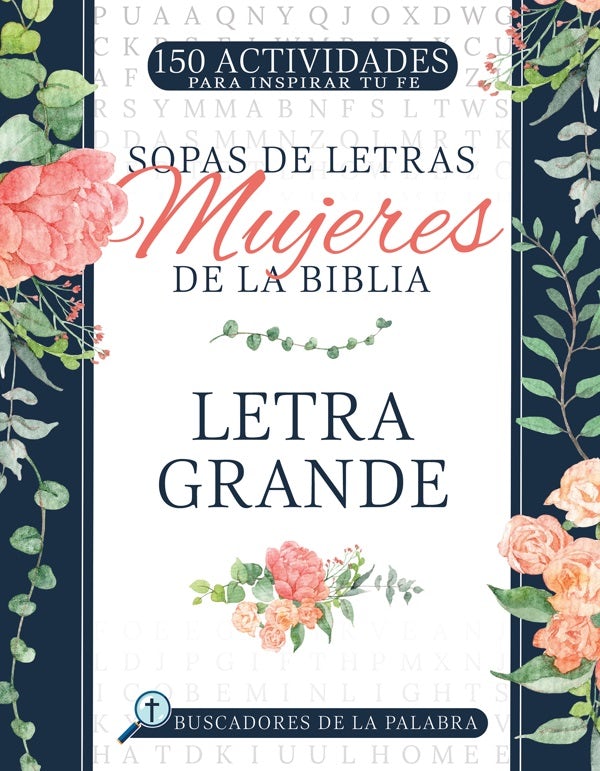 Cover image for Sopas de Letras Mujeres de la Biblia, isbn: 9798887694078