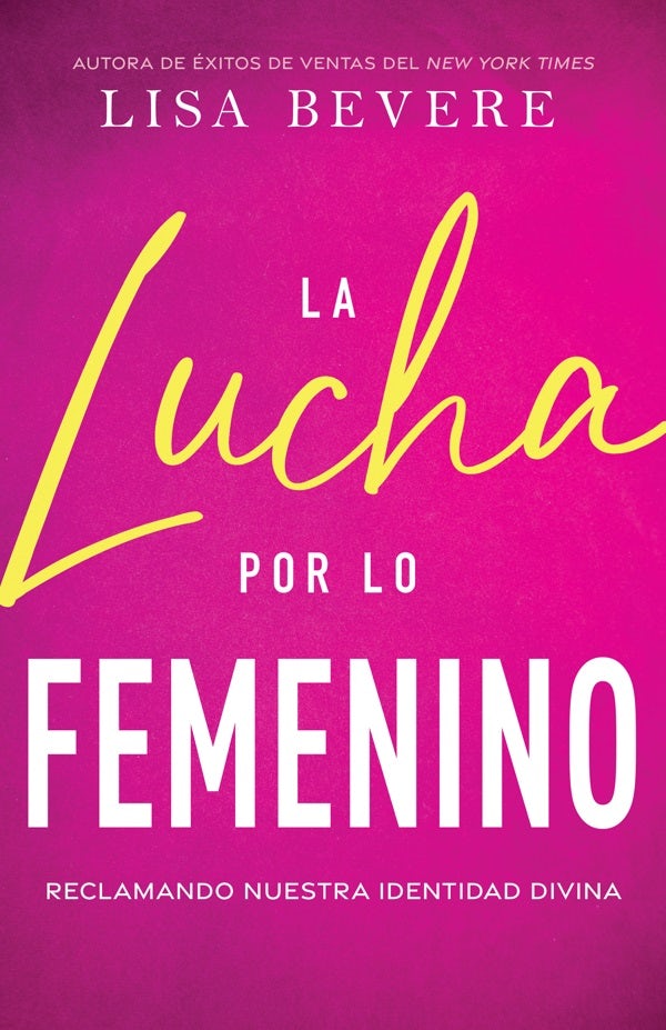 Cover image for La Lucha Por Lo Femenino, isbn: 9798887694115
